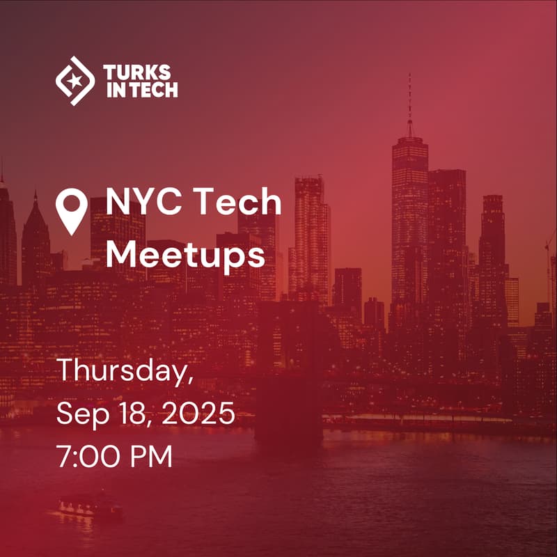 Cover Image for Turks in Tech - NYC Tech Meetups