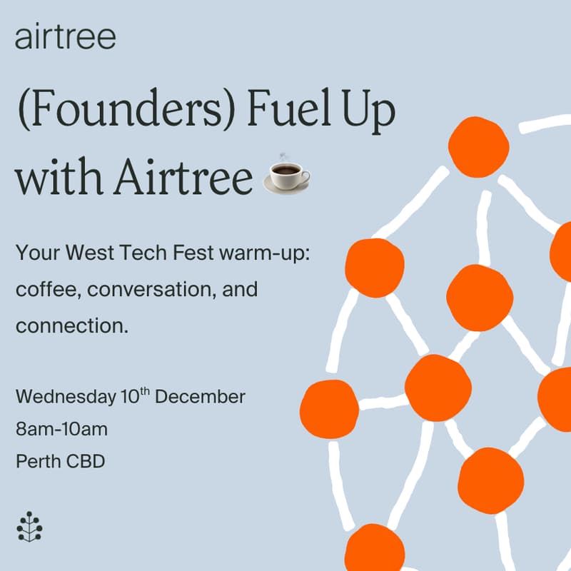 Cover Image for (Founders) Fuel Up with Airtree ☕