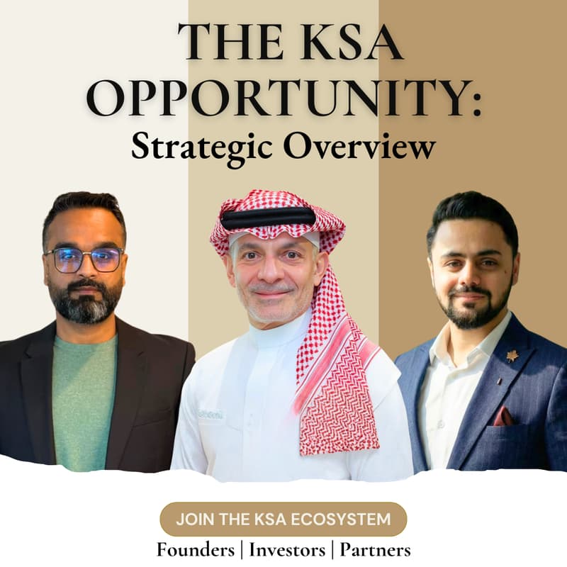 Cover Image for Webinar: The KSA Opportunity: A Strategic Overview