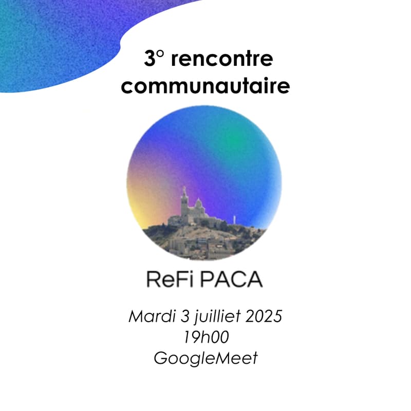 Image de couverture pour ReFi PACA 3° rencontre communautaire