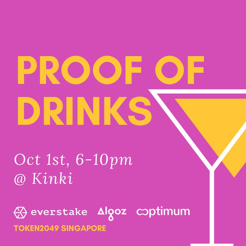 Cover Image for Proof of Drinks | Token2049 Singapore 🇸🇬