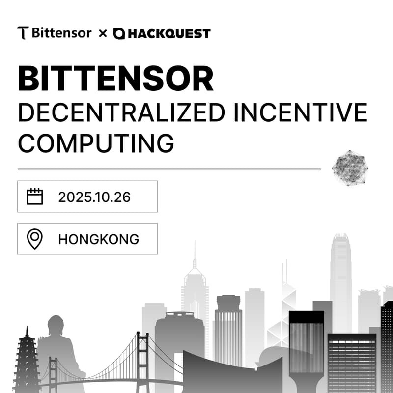Cover Image for Bittensor Meetup | No.4 Hong Kong Stop
