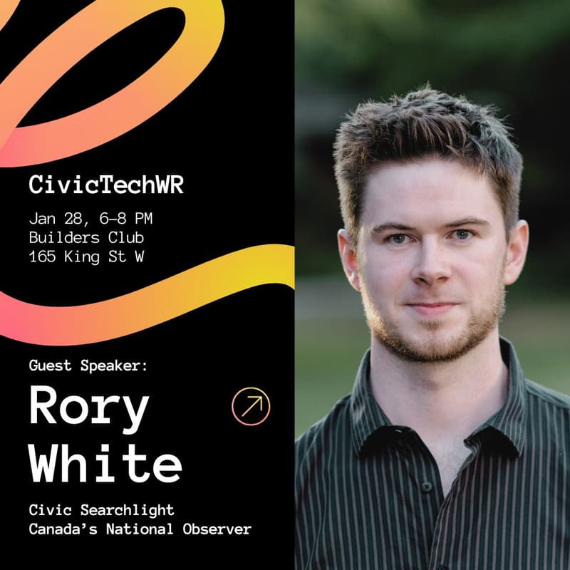 Cover Image for CivicTechWR - Guest Speaker Rory White, Civic Searchlight