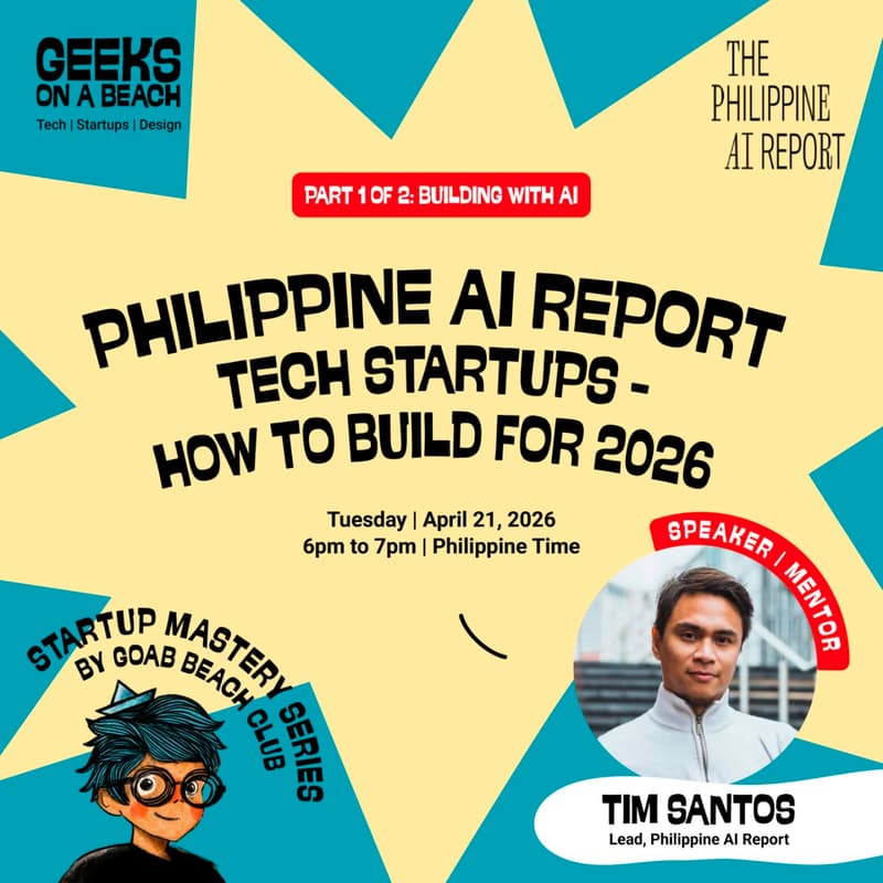 Cover Image for [S13] Philippine AI Report: How to Build for 2026 🚀 Ground Truth for Tech Startups (Part 1 of 2)