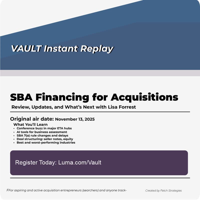 Cover Image for Instant Replay: SBA Financing for Acquisitions: Review, Updates, and What’s Next with Lisa Forrest