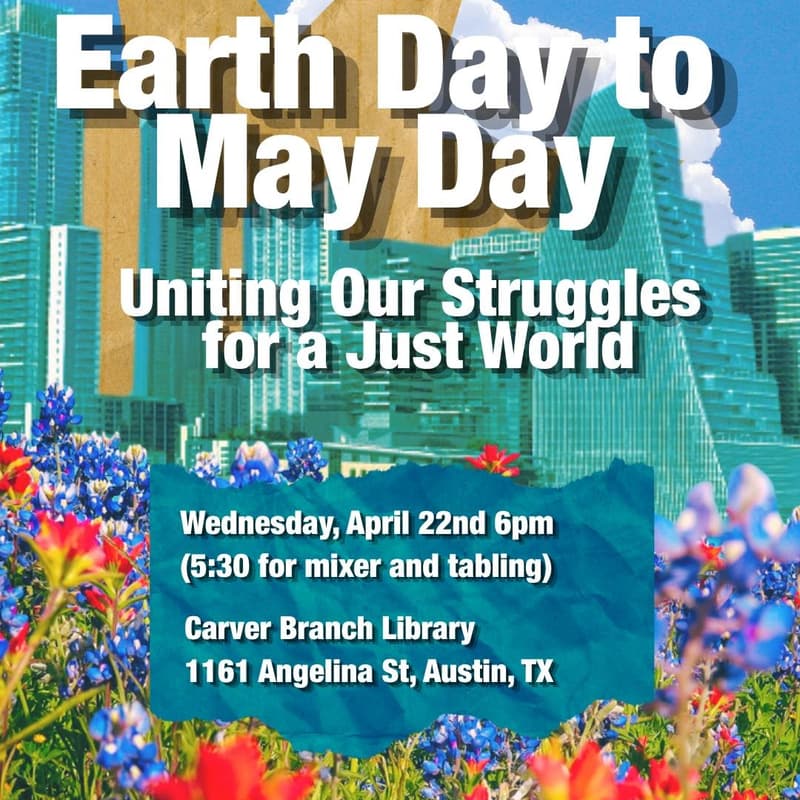 Cover Image for Earth Day to May Day: Uniting Our Struggles for a Just World