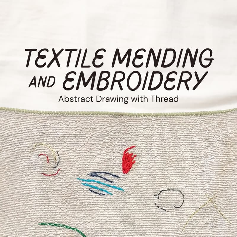 Cover Image for Textile Mending & Embroidery