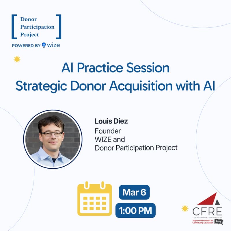 Cover Image for AI Practice Session: Strategic Donor Acquisition with AI [CFRE-approved]