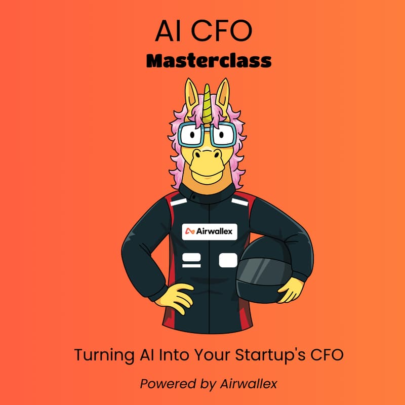 Cover Image for The AI CFO Masterclass: Turning AI Into Your Startup's CFO