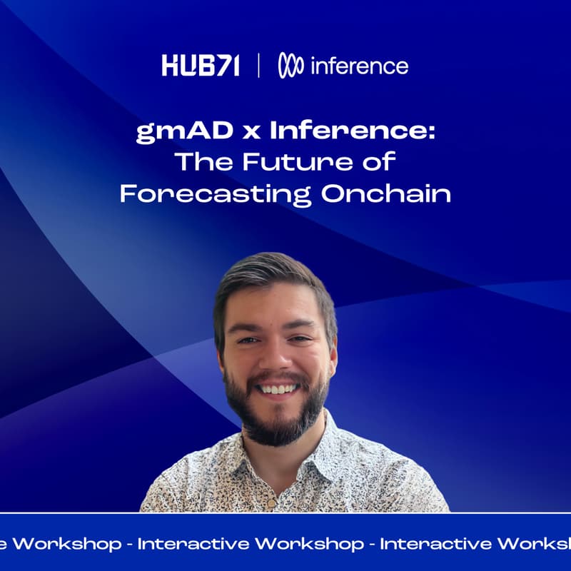 Cover Image for gmAD Workshop: The Future of Forecasting Onchain by Inference Labs