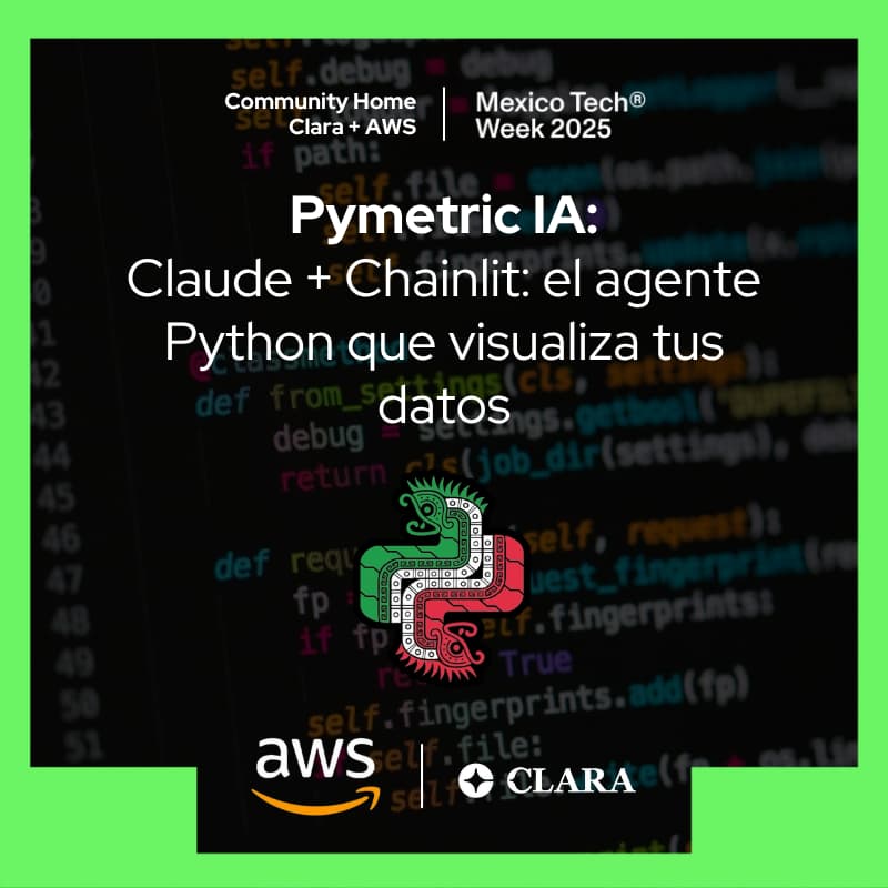 Cover Image for 🏠 Casa de la comunidades Clara y AWS | Python CDMX