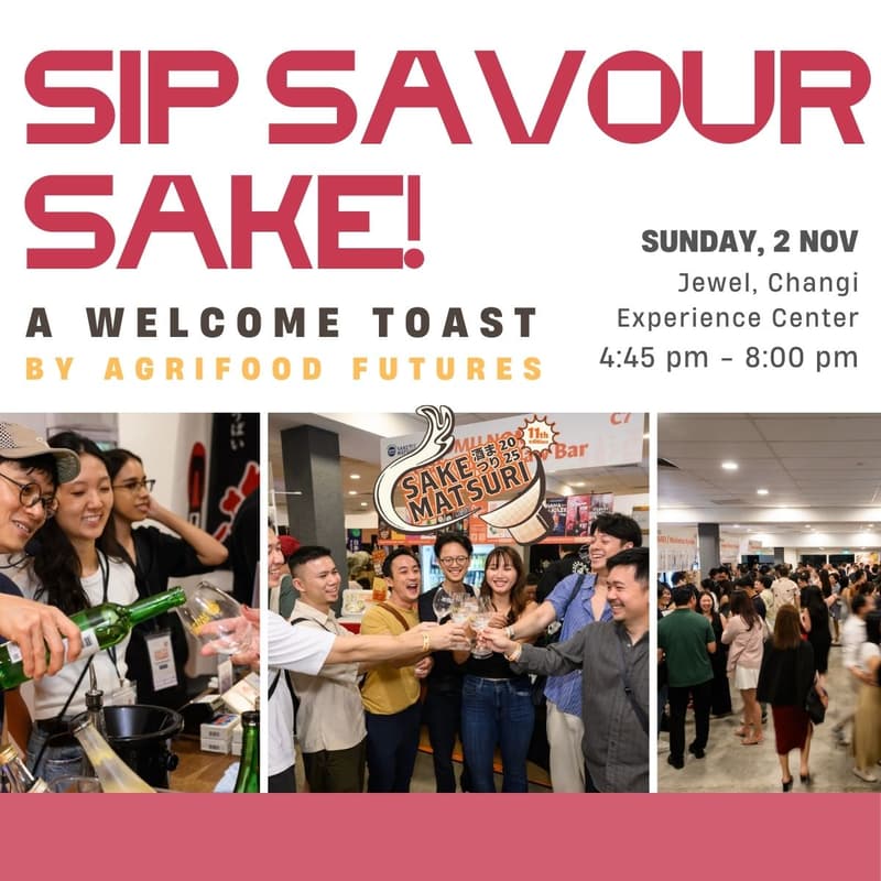 Cover Image for Sip, Savour, Sake! A Welcome Toast by Agrifood Futures