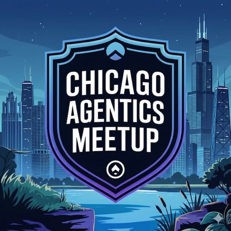 Cover Image for Chicago Agentics Meetup