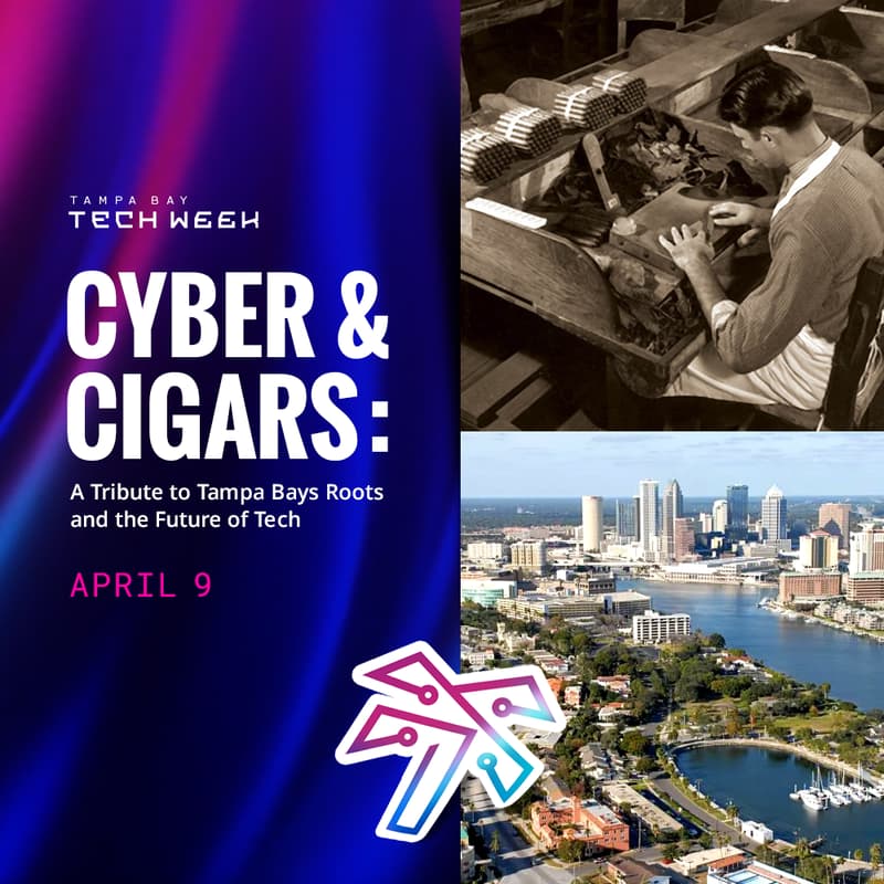 Cover Image for Cyber & Cigars: A Tribute to Tampa’s Roots and the Future of Tech