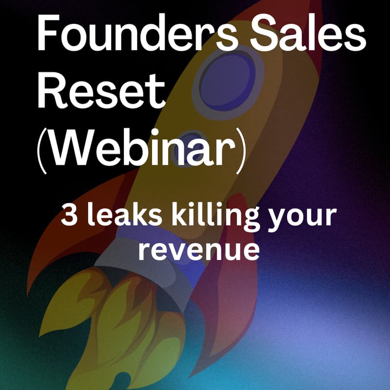 Cover Image for The 3 Sales Mistakes Costing B2B Founders $300K Per Year (Webinar)