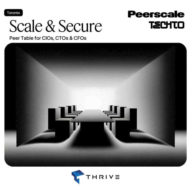 Cover Image for Scale & Secure: Peer Table for CIOs, CTOs & CFOs