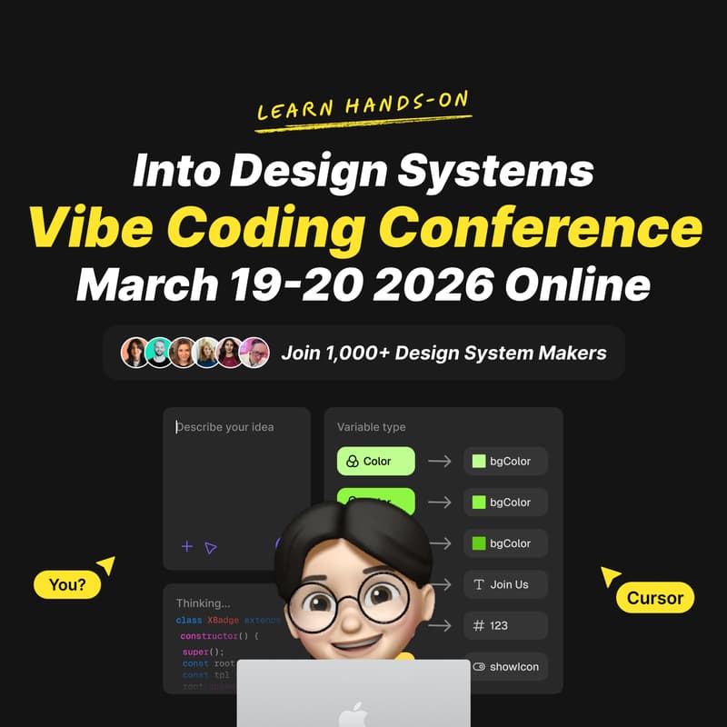 Cover Image for Into Design Systems Vibe Coding Online Conference