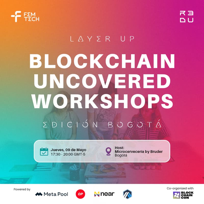 Cover Image for LayerUp: Blockchain Uncovered Workshops 💫 Edición Bogotá