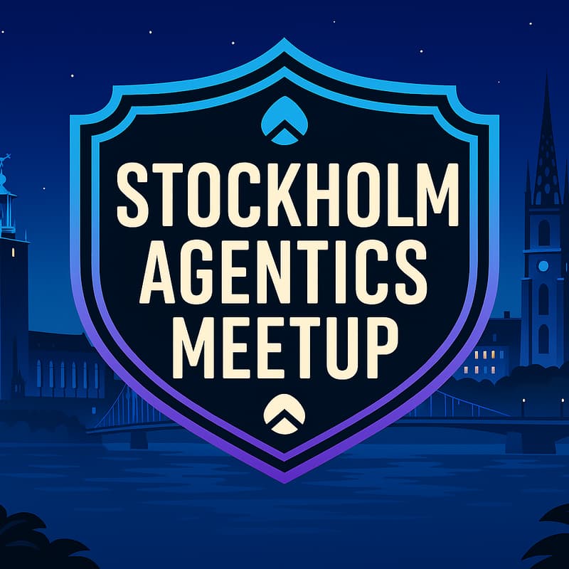 Omslagsbild för Agentics Foundation Meetup - Stockholm