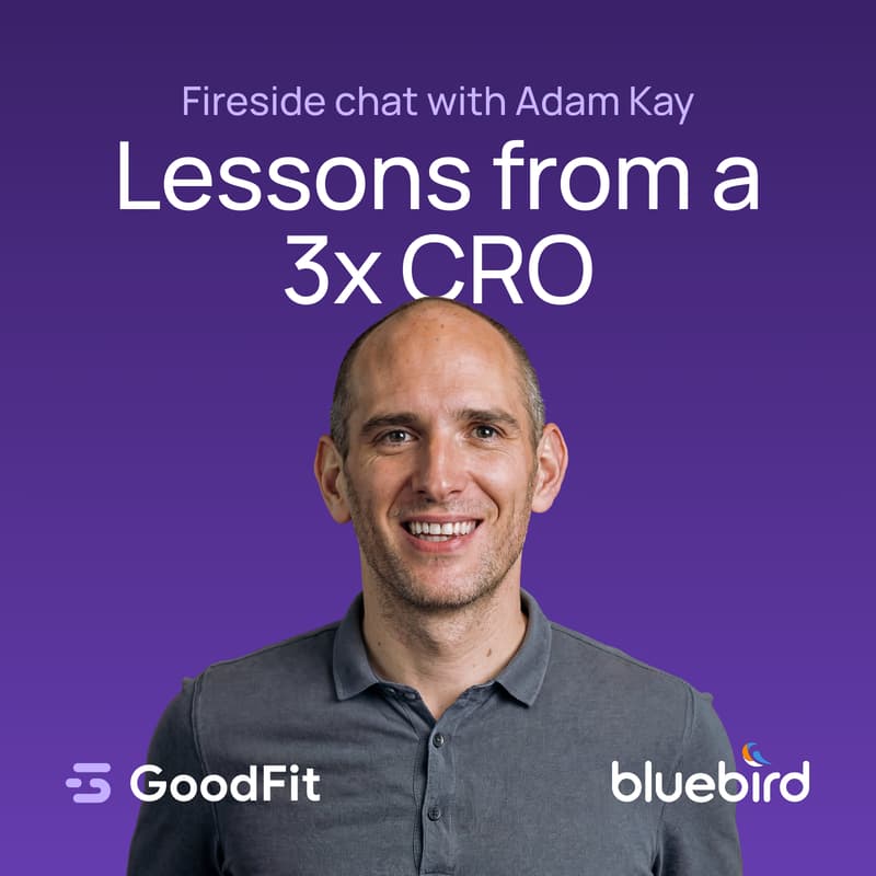 Cover Image for Lessons from a 3x CRO: Fireside Chat with Adam Kay