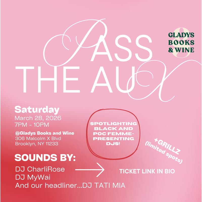Cover Image for Pass the Aux x Gladys books & wine