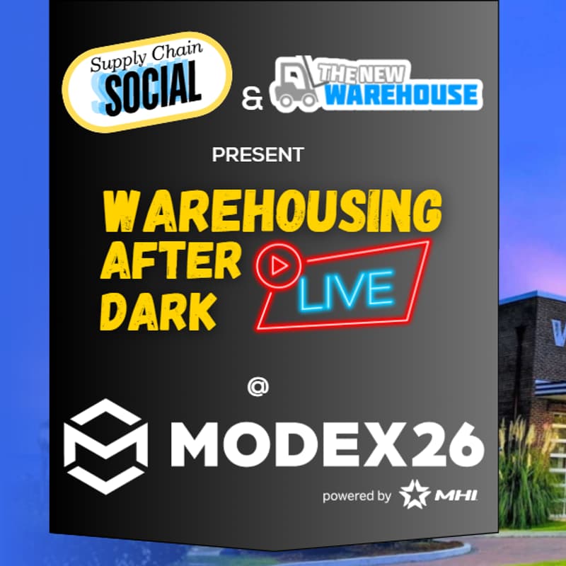 Cover Image for Warehousing After Dark - LIVE @ MODEX 2026