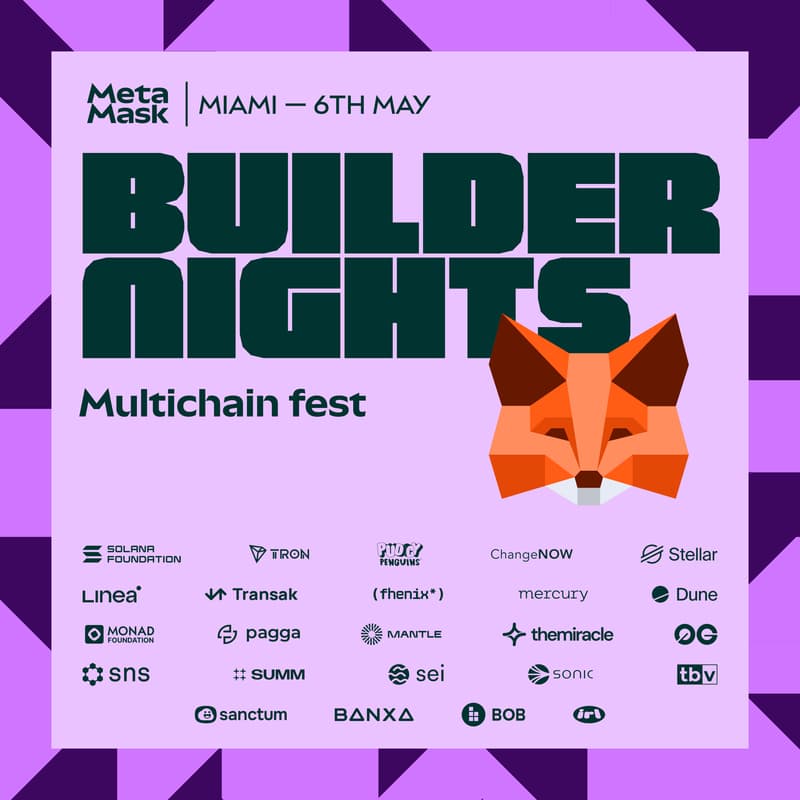 Cover Image for Builder Nights Multichain Fest | MetaMask 🦊️️️️️️ Solana Tron Pudgy Stellar Transak ChangeNOW Pagga Fhenix Mantle Mercuryo 0G TheMiracle