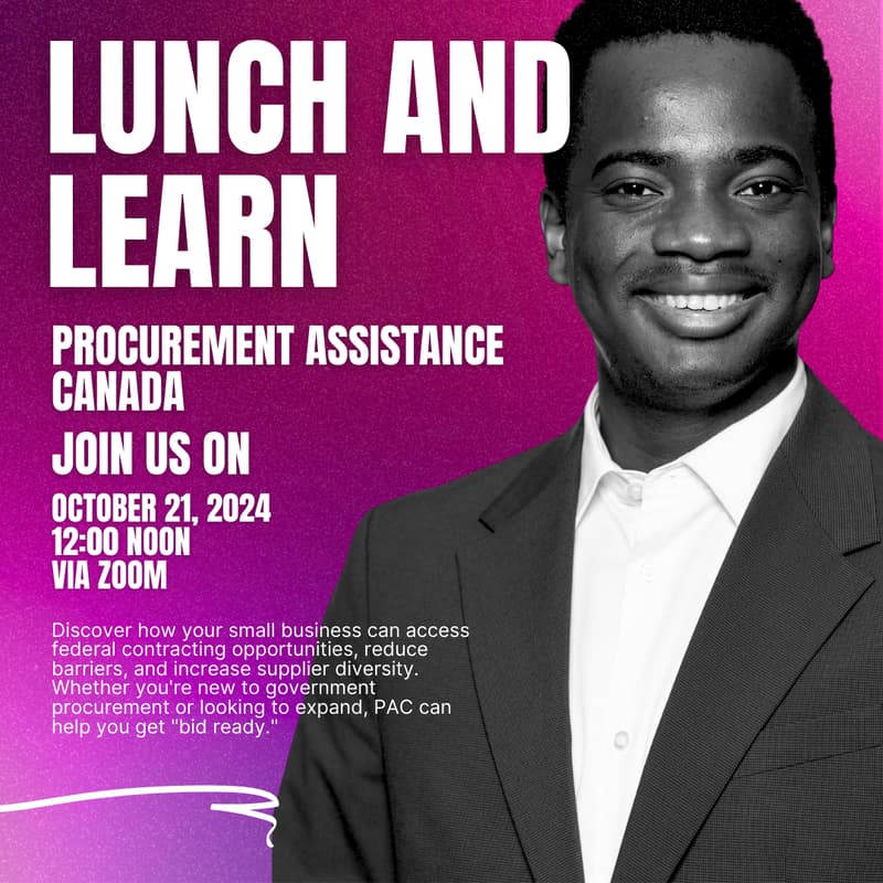 Cover Image for LUNCH AND LEARN: PROCUREMENT ASSISTANCE CANADA.