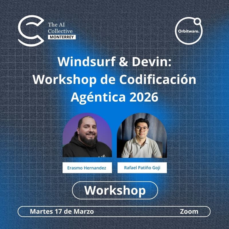 Cover Image for 💻 Windsurf & Devin: Workshop de Codificación Agéntica 2026 | Orbitware | The AI Collective