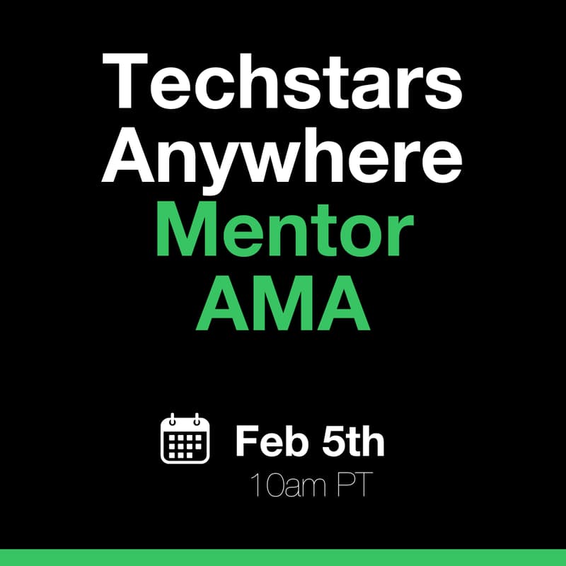 Cover Image for Techstars Anywhere Spring 2025 Mentor AMA