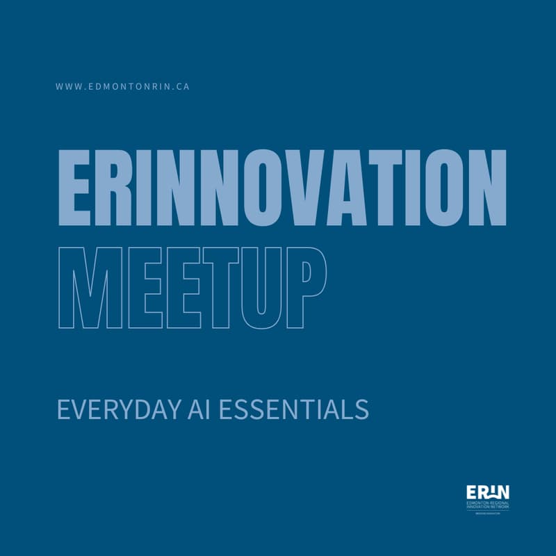 Cover Image for ERINnovation Online Meetup: Everyday AI Essentials