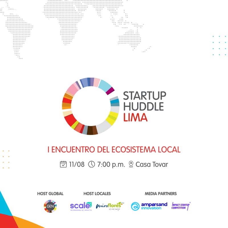 Cover Image for Startup Huddle Lima - 1ra Edición