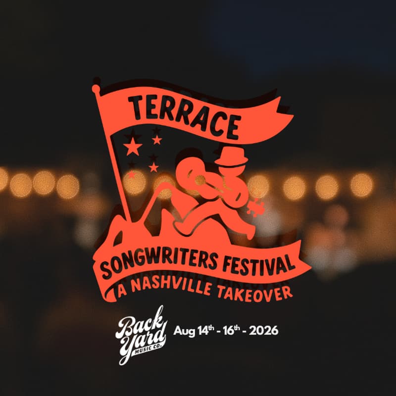 Cover Image for Terrace Songwriters Festival (A Nashville Takeover)