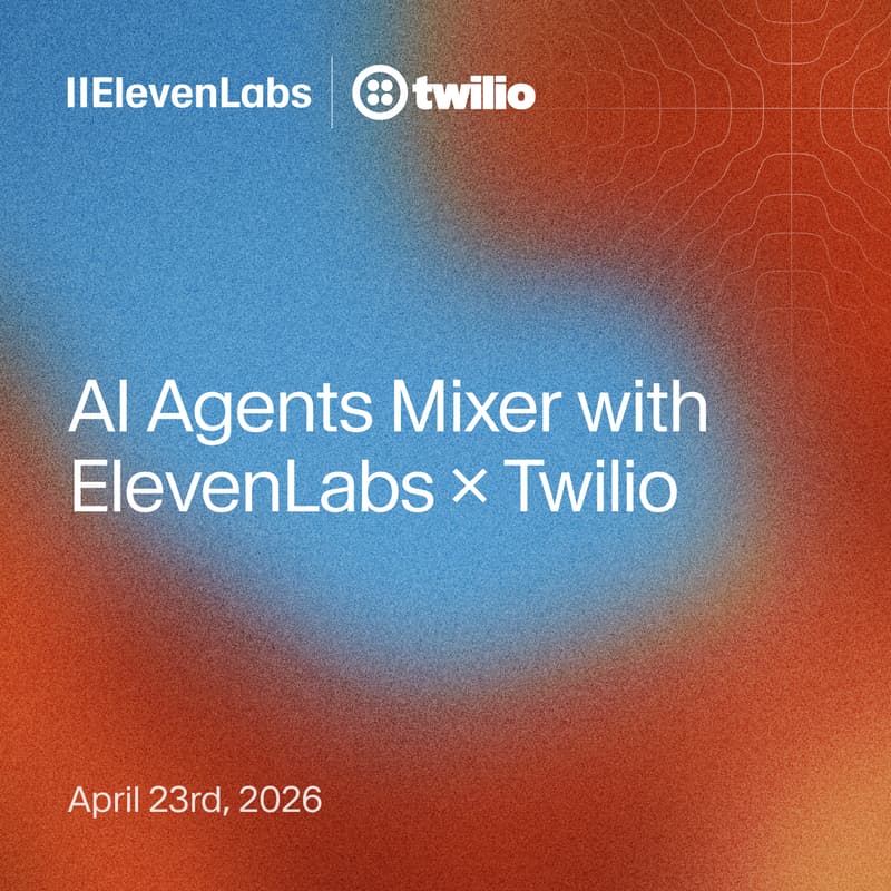 Cover Image for AI Agents Mixer with ElevenLabs x Twilio