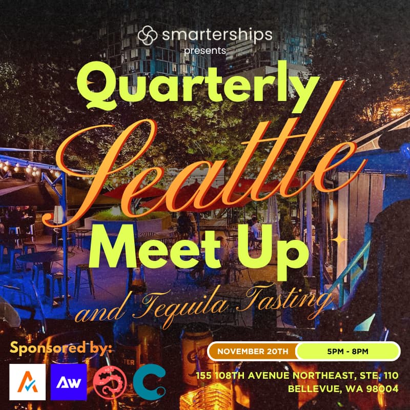 Cover Image for Smarterships Seattle Quarterly Meetup and Tequila Tasting: Sponsored by SeaMonster Studios, Awtomic, Avalara, and Clearer.io