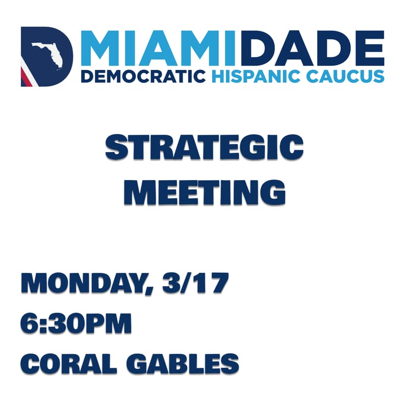 Cover Image for Democratic Hispanic Caucus strategic meeting on Monday 3/17