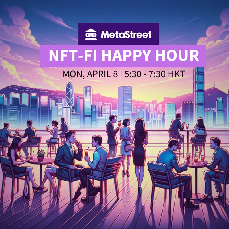 Cover Image for NFT-fi & LSDfi Happy Hour with MetaStreet