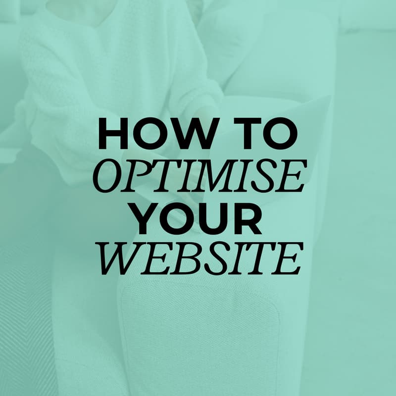 Cover Image for How To Optimise Your Website (Leamington)