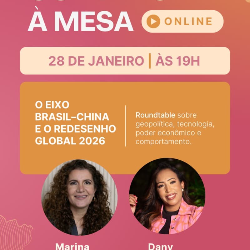 Cover Image for Conexão à Mesa | O eixo Brasil -China e o redesenho global 2026.