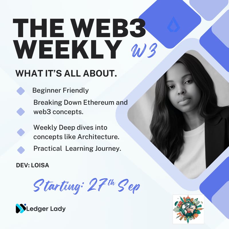 Cover Image for 🚀 The Web3 (W3) Weekly #1: Intro to Ethereum – More Than “What is Blockchain”
