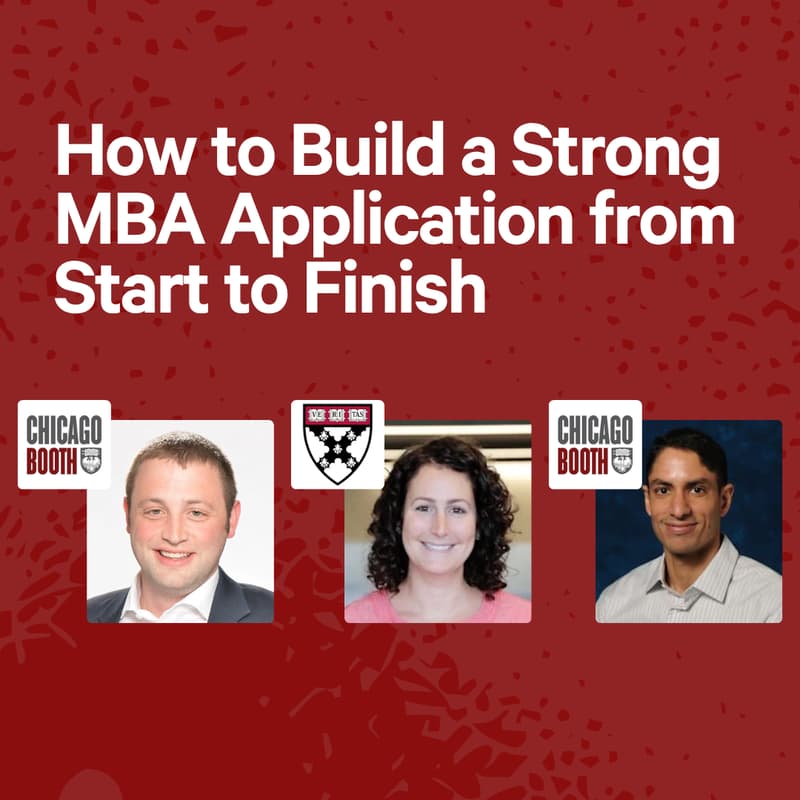 Cover Image for How to Build a Strong MBA Application from Start to Finish