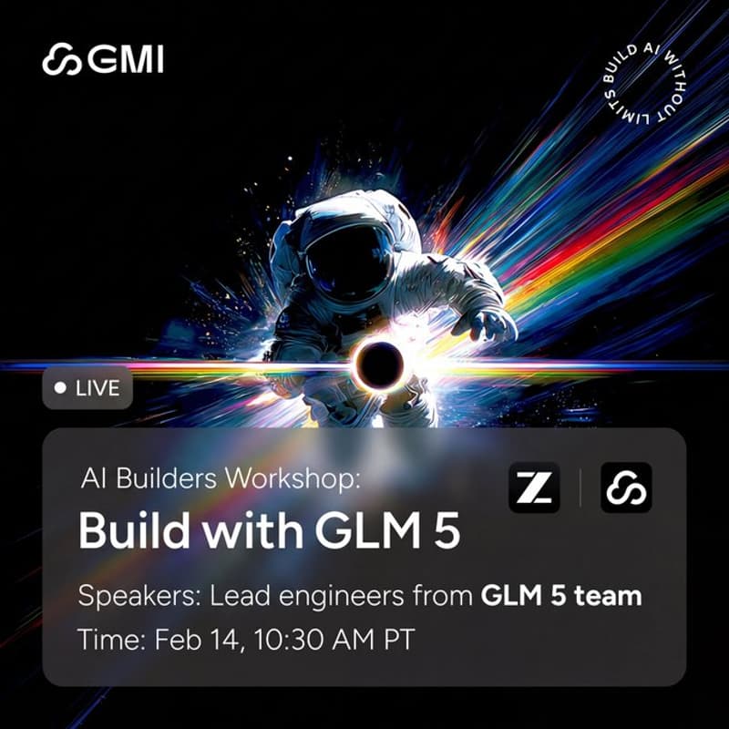 Cover Image for AI Builders Workshop: Build with GLM-5