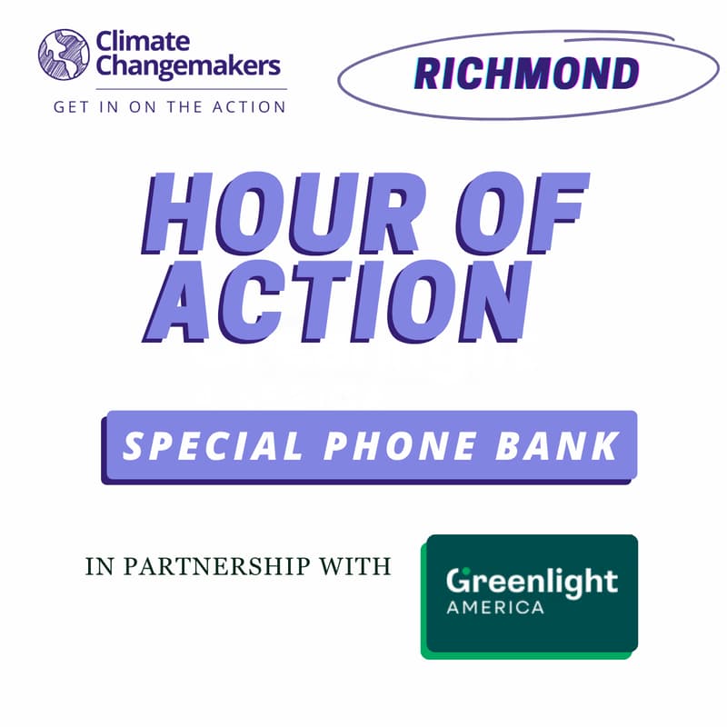 Cover Image for Climate Changemakers RVA x Greenlight America Hour of Action