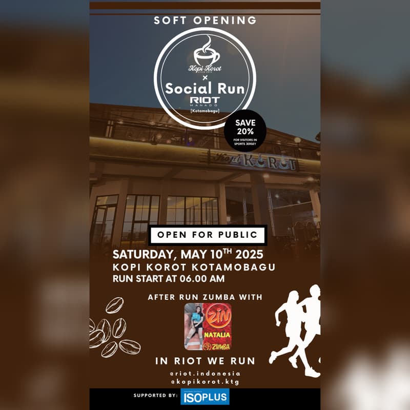 Gambar Sampul untuk SOCIAL RUN RIOT MANADO [KOTAMOBAGU] in Soft Opening Kopi Korot 10/05/2025