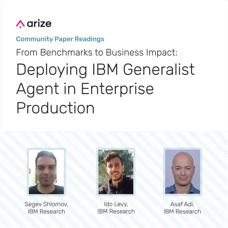 Cover Image for Community Paper Reading: From Benchmarks to Business Impact: Deploying IBM Generalist Agent in Enterprise Production