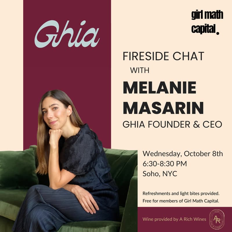 Cover Image for Ghia x Girl Math Capital: Fireside Chat with Melanie Masarin