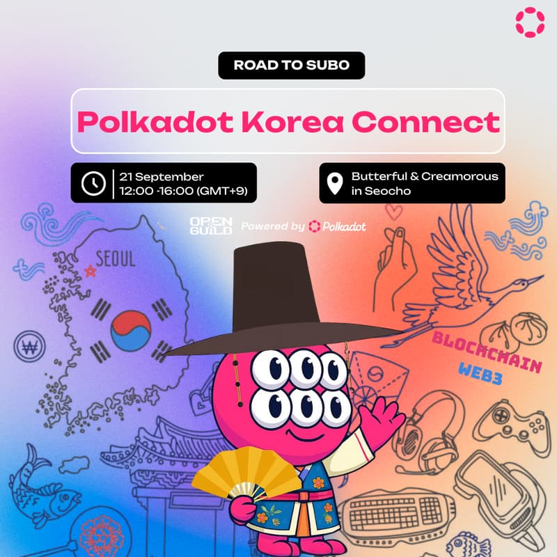Cover Image for Polkadot Korea Connect @KBW