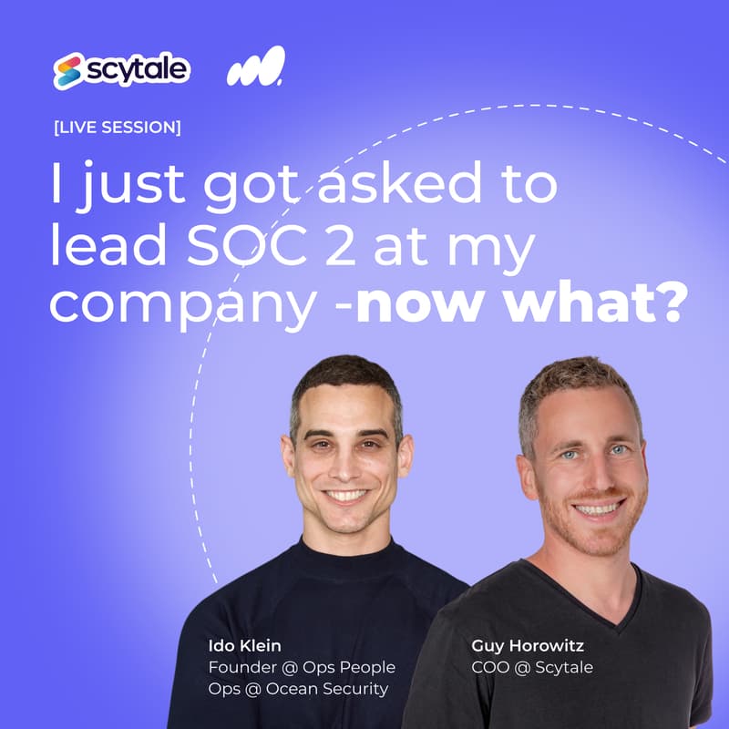 Cover Image for I just got asked to lead SOC 2 - now what?