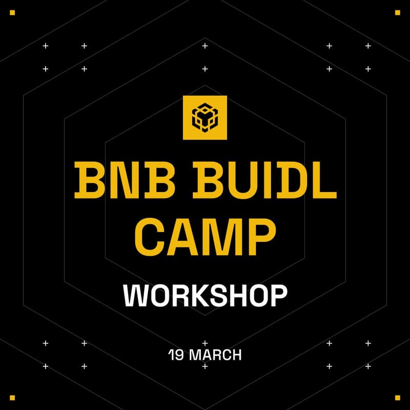 Cover Image for BuidlHack Series: BNB BUIDL Camp Workshop