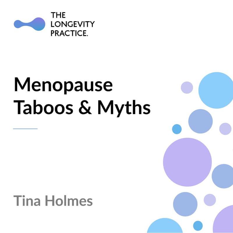 Cover Image for 🙊 Menopause Taboos and Myths by Tina Holmes ex-Amorelie ex-Apple | The Longevity Practice